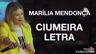 Marília Mendonça  Ciumeira Letra [upl. by Ruvolo156]