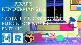 RenderMan for Maya  Installing Cryptomatte Plugin for NUKEX  Part  1 [upl. by Ertha131]