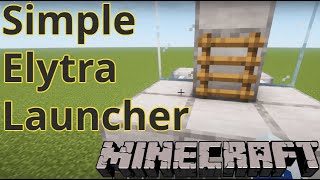 Simple Elytra Launcher [upl. by Ecinerev]