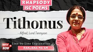 TITHONUS LINE BY LINE EXPLANATION WITH WORD MEANINGSISC12 [upl. by Suvart]