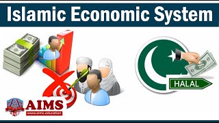 What is Islamic Economic System Characteristics and Principles of Islamic Economics  AIMS UK [upl. by Kendall]