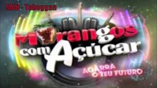 Morangos com Açucar VIII musica MAU  Toboggan [upl. by Yadsendew545]