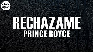 Prince Royce  Rechazame Letra [upl. by Adnolrehs]