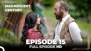 Magnificent Century Episode 15  English Subtitle [upl. by Applegate604]