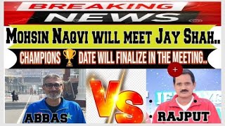 Breaking NewsMohsin Naqvi Meeting Jay ShahChampions Trophy Date will finalise Soon ICC Meeting [upl. by Fernandez58]