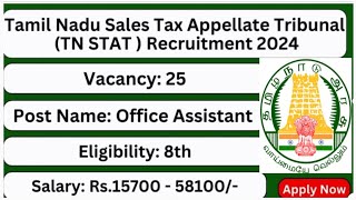 Tamil Nadu Sales Tax Appellate TribunalTN STAT  Recruitment 2024tnjobs jobs [upl. by Nilatak]