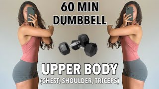 60 MIN DUMBBELL UPPER BODY WORKOUT  Chest Shoulder Triceps  Summer Shred Day 20 [upl. by Brotherson241]