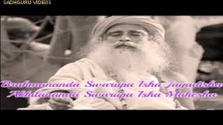 Divine amp Blissful Chant By Sadhguru Himself   BRAHMANANDA  SWAROOPA [upl. by Onailil]