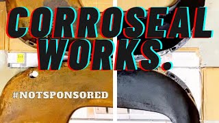 CORROSEAL NonSponsored Evaluation  Classic Car Rust Removal [upl. by Geraud]