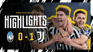 HIGHLIGHTS  ATALANTA 01 JUVENTUS  Vlahović seals Coppa Italia Victory 🏆⚪⚫ [upl. by Harrison]