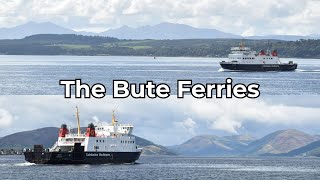 The Bute Ferries [upl. by Sunev640]