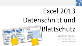 Excel 2013  Datenschnitt für Tabellen mit Blattschutz [upl. by Suilmann]