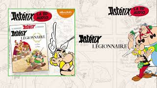 « Astérix Légionnaire » dAlbert Uderzo et René Goscinny lu par huit comédiens l Livre audio [upl. by Atlanta]