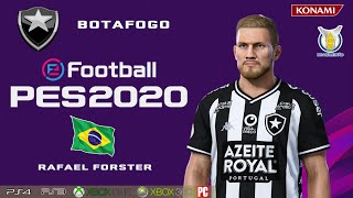 RAFAEL FORSTER facestats Botafogo How to create in PES 2020 [upl. by Sirromal679]