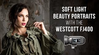 Creating Soft Light Beauty Portraits with the Westcott FJ400 [upl. by Duleba40]