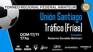 TRFA  Unión Santiago vs Tráfico Frías  RPG [upl. by Jez557]