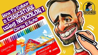 HOW TO Colour a CARICATURE using NEOCOLOR 1 Caran d’ Ache [upl. by Lledroc]