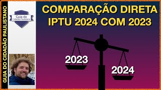 Comparar IPTU 2024 com 2023 Comparação do iptu com o anterior [upl. by Lyon285]