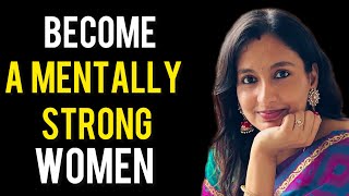 How to become a MENTALLY STRONG woman  How to become mentally and EMOTIONALLY strong [upl. by Fording]