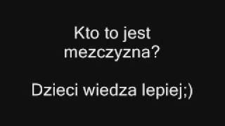 Kto to jest mezczyzna Dzieci wiedzą lepiej [upl. by Dorris20]