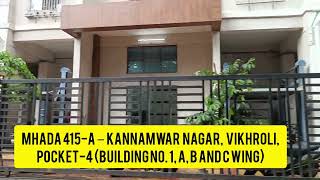 MHADA  415A – Kannamwar Nagar Vikhroli Mumbai Pocket4 Building [upl. by Elman]