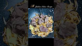 Beef Yakhni Pulao pulao beefpulao shorts youtubeshorts [upl. by Swihart]