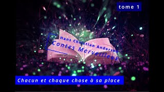 Andersen  Contes Merveilleux 10 Chacun et chaque chose à sa place Livre Audio [upl. by Mw]