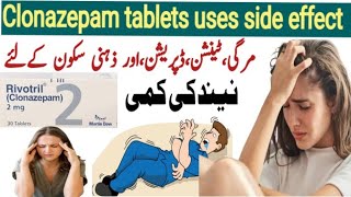 Rivotril 2mg tablet uses in urdu  clonazepam 025 mg uses  clonazepam 2mg  rivotril 05 mg uses [upl. by Aivon840]