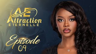 Attraction Eternelle  Episode 9  VOSTFR [upl. by Matland]