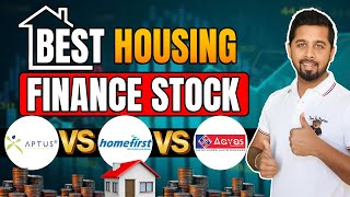 Home First vs Aavas vs Aptus  Next multibagger housing finance stock [upl. by Ominorej]