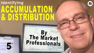 Identifying Accumulation and Distribution By the Market Professionals [upl. by Ollecram241]