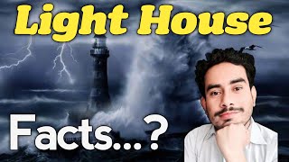 Light House  Facts About Light House  Light House Job [upl. by Eelatsyrc]