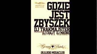 DJ TrakMajsterGdzie Jest Zbyszek Link [upl. by Llenehs]