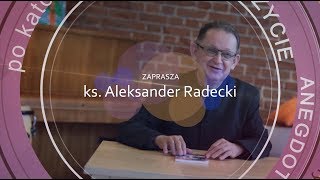 EWTN Polska  Radość w codzienności  ks Aleksander Radecki 1 [upl. by Kaspar793]