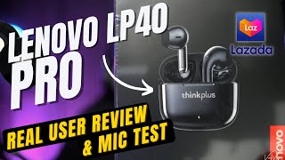 Lenovo LP40 PRO Review  Mic Test  Lazada  Von Wayne [upl. by Chang]