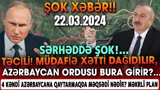 TÆCÄ°LÄ° Æsas XÉ™bÉ™rlÉ™r 22032024 XÉ™bÉ™r BÉ™lÉ™dcisi xeberler son xeberler bugun 2024 [upl. by Nilrak845]