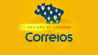 Revisão de Véspera Concurso Correios [upl. by Asseniv]