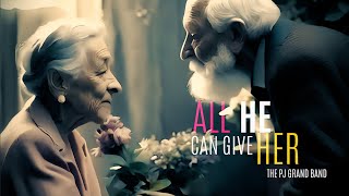 All He Can Give Her  Alzheimers song wlyrics sad country songs [upl. by Farrell]