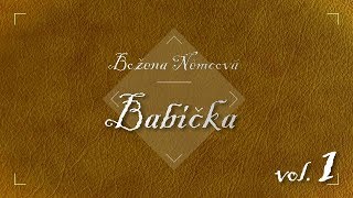 Božena Němcová  Babička Audiokniha vol 1 [upl. by Aiyekal318]