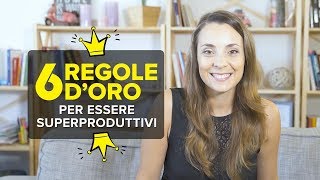 Come Organizzare La Giornata 6 Regole DOro ⏰ [upl. by Taryn]