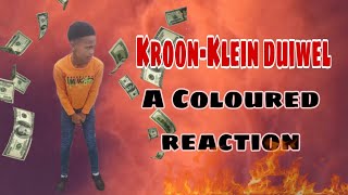 Klein duiwelKroonA Coloured Reaction [upl. by Andrew]