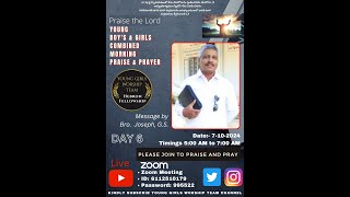 Morning Praise and Prayer  Day 6  71024  5 am  Messenger by Bro Joseph GS [upl. by Leary]