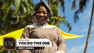 Mercy Chinwo  You Do This One Official Video [upl. by Adora]