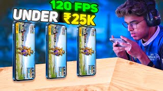 Top 3 😍 120 FPS Gaming Phone Under 25000 For Pubg Bgmi 🔥 Best Gaming Phone Under 25000 [upl. by Sauls348]