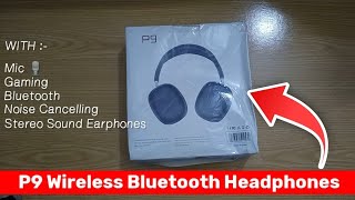 P9 Wireless Bluetooth Headphones  Gaming  Noise Cancelling  Stereo Sound Earphones [upl. by Norda]