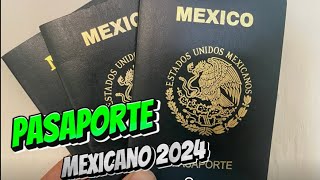 Pasaporte Mexicano 2024 Requisitos Costo Citas y Tips [upl. by Pedro]