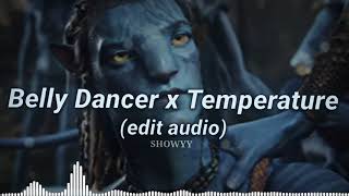 Belly Dancer x Temperature TikTok Remix Edit Audio [upl. by Buchanan]