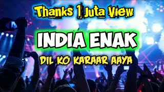 LAGU JOGET INDIA ENAK 🌴  DIL KO KARAAR AAYA 🌴 NEW ADIN REMIXER 2024 [upl. by Ettennyl]