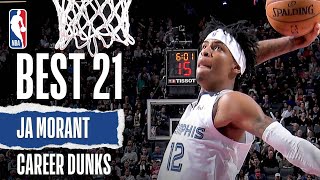 Ja Morants 21 BEST Dunks  Career Highlights [upl. by Derdlim950]