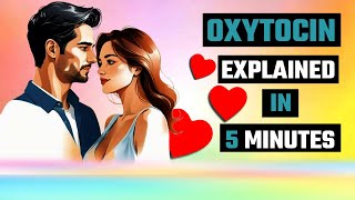 STOP Making This Mistake with Oxytocin and Improve Your Relationships [upl. by Lenaj]